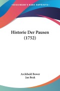 Cover-Bild zum Titel 'Historie Der Pausen (1752)' von 'Archibald Bower, Jan Brak'