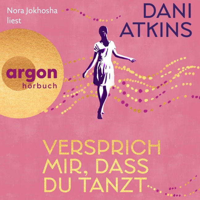 Versprich mir, dass du tanzt - Dani Atkins