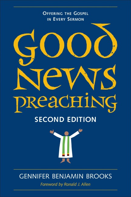 Good News Preaching - Gennifer Benjamin Brooks