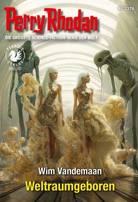 Perry Rhodan 3376: Weltraumgeboren - Wim Vandemaan