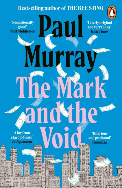 The Mark and the Void - Paul Murray