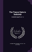 The Trance State in Inebriety - George Miller Beard, T D Crothers