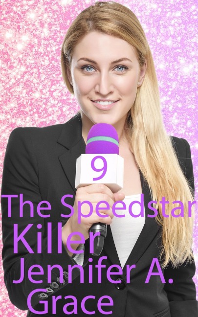 The Speedstar Killer - Jennifer A. Grace