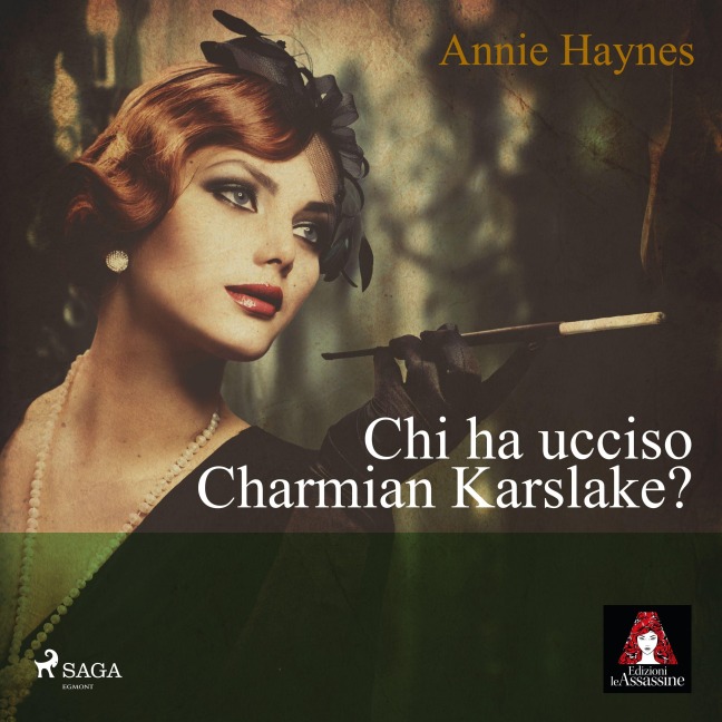 Chi ha ucciso Charmian Karslake? - Annie Haynes