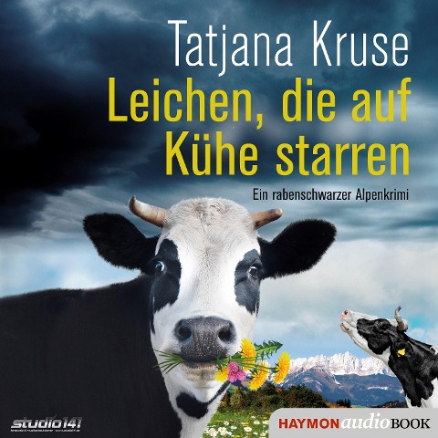 Leichen, die auf Kühe starren - Tatjana Kruse