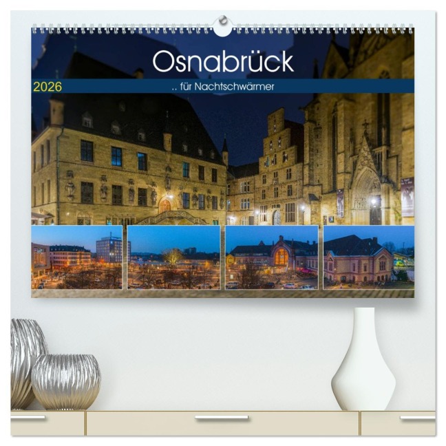 Osnabrück für Nachtschwärmer (hochwertiger Premium Wandkalender 2026 DIN A2 quer), Kunstdruck in Hochglanz - Trancerapid Photography