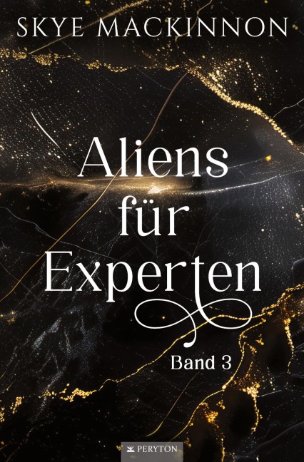 Aliens für Experten - Skye Mackinnon
