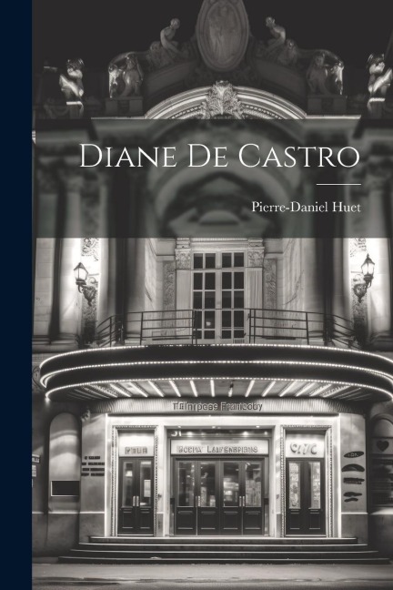 Diane De Castro - Pierre-Daniel Huet