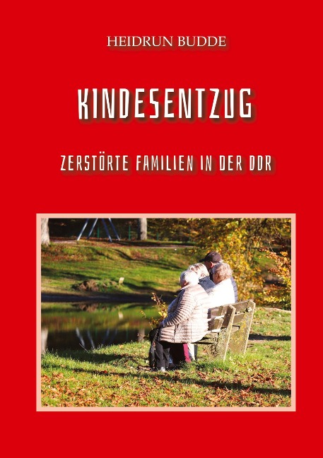 Kindesentzug - Heidrun Budde