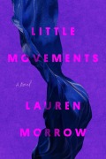 Cover-Bild zum Titel 'Little Movements' von 'Lauren Morrow'