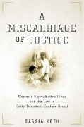 Cover-Bild zum Titel 'A Miscarriage of Justice' von 'Cassia Roth'