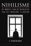 Cover-Bild zum Titel 'Nihilisme' von 'Vader Serafim Rose'