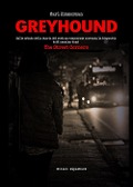 Cover-Bild zum Titel 'Greyhound. Sullo sfondo della storia del rock un componente racconta la biografia dell'anonima band The Street Corners' von 'Carl Zimmerman'