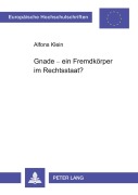 Cover-Bild zum Titel 'Gnade - ein Fremdkörper im Rechtsstaat?' von 'Alfons Klein'