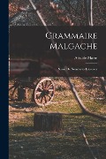 Grammaire Malgache: Suivie de Nombreux Exercices - Aristide Marre