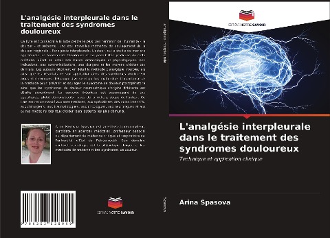 L'analgésie interpleurale dans le traitement des syndromes douloureux - Arina Spasova