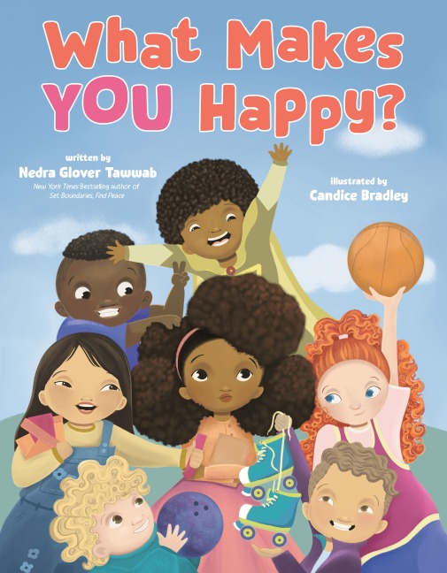 What Makes YOU Happy? - Nedra Glover Tawwab
