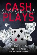 Cash Plays - Cordelia Kingsbridge