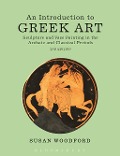Cover-Bild zum Titel 'An Introduction to Greek Art' von 'Susan Woodford'