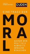 Eine Frage der Moral - Anatol Stefanowitsch