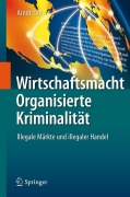 Cover-Bild zum Titel 'Wirtschaftsmacht Organisierte Kriminalität' von 'Arndt Sinn'