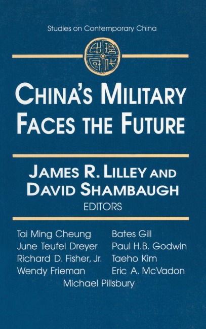China's Military Faces the Future - James Lilley, David L. Shambaugh
