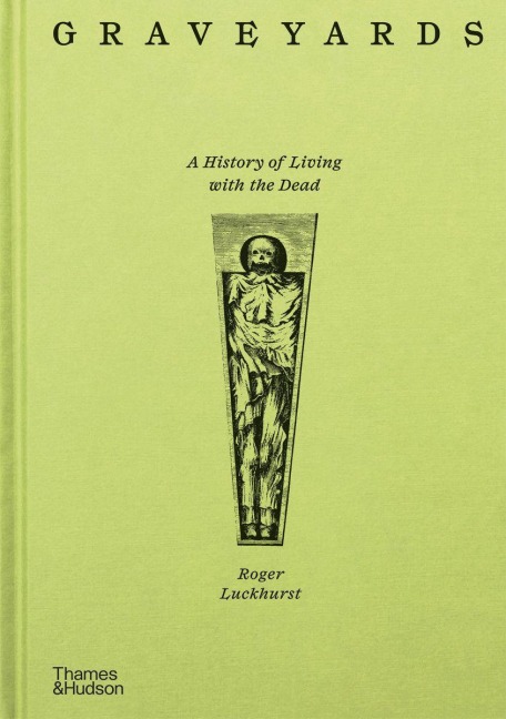 Graveyards - Roger Luckhurst