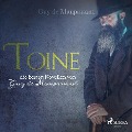 Cover-Bild zum Titel 'Toine - die besten Novellen von Guy de Maupassant (Ungekürzt)' von 'Guy de Maupassant'