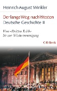 Der lange Weg nach Westen - Deutsche Geschichte II - Heinrich August Winkler