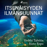 Cover-Bild zum Titel 'Itsenäisyyden ilmansuunnat' von 'Risto Repo, Heikki Talvitie'