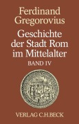 Cover-Bild zum Titel 'Geschichte der Stadt Rom im Mittelalter Band 4: Einführung. Anhang. Register' von 'Ferdinand Gregorovius'