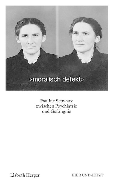 moralisch defekt - Lisbeth Herger
