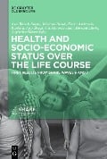 Health and socio-economic status over the life course - 