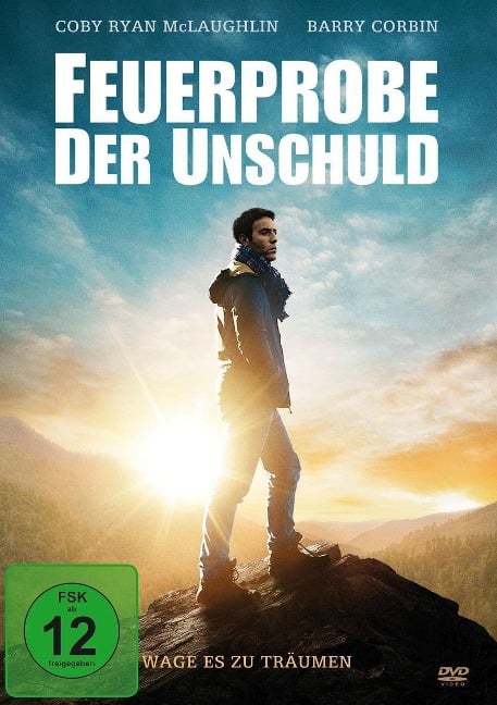 Feuerprobe der Unschuld - Wage zu träumen - Gary Wheeler, Robert Whitlow, Rob Pottorf