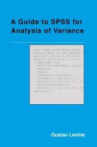 A Guide to SPSS for Analysis of Variance - Gustav Levine