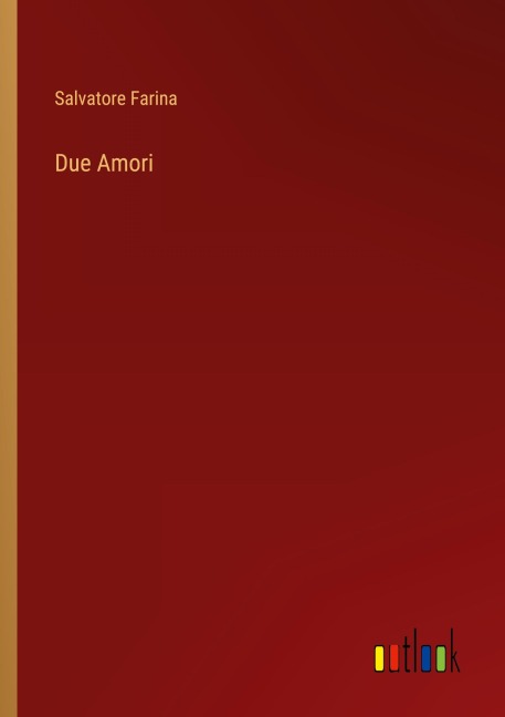 Due Amori - Salvatore Farina