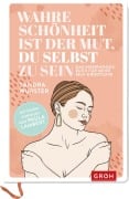 Wahre Schönheit ist der Mut, du selbst zu sein - Sandra Wurster