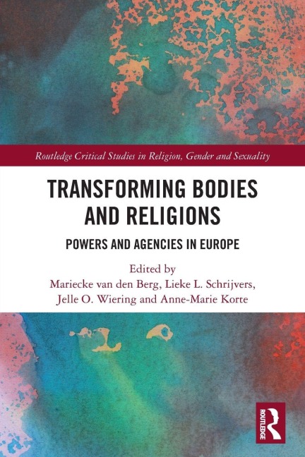 Transforming Bodies and Religions - 
