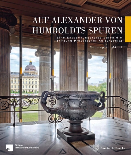 Auf Alexander von Humboldts Spuren - Ingrid Männl