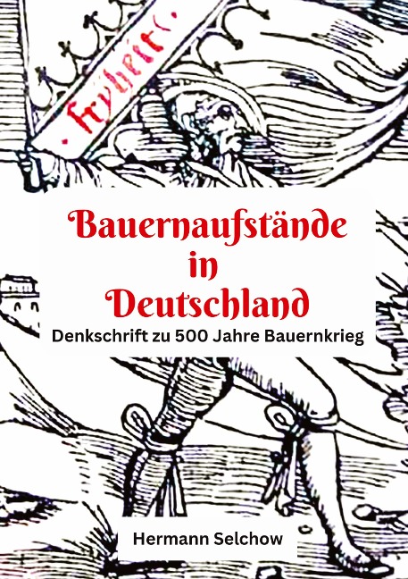 Bauernaufstände in Deutschland - Hermann Selchow