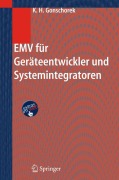 Cover-Bild zum Titel 'EMV für Geräteentwickler und Systemintegratoren' von 'Karl-Heinz Gonschorek'