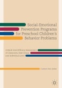 Cover-Bild zum Titel 'Social-Emotional Prevention Programs for Preschool Children's Behavior Problems' von 'Catrinel Alice ¿Tefan'