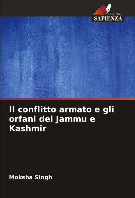 Il conflitto armato e gli orfani del Jammu e Kashmir - Moksha Singh