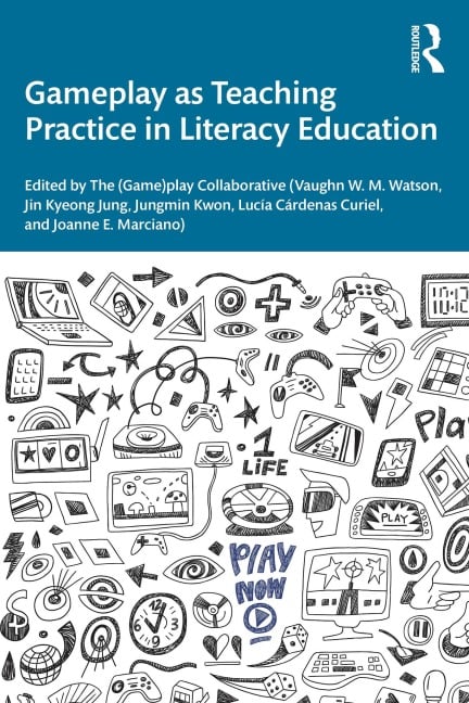 Gameplay as Teaching Practice in Literacy Education - 