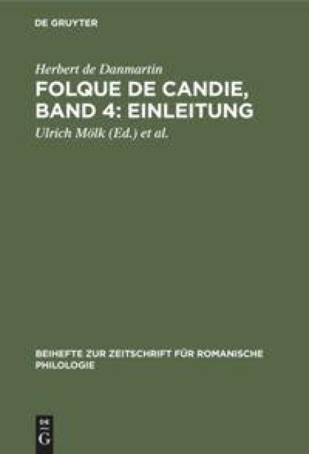 Folque de Candie, Band 4: Einleitung - Herbert de Danmartin