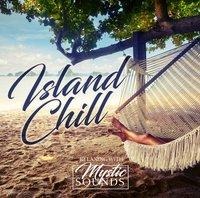 Island Chill - Relaxing With Mystic Sounds