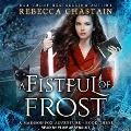 A Fistful of Frost Lib/E - Rebecca Chastain