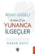 Cover-Bild zum Titel 'Adan Zye Yunanca Ilgecler' von 'Hasan Kaili'