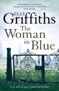 Cover-Bild zum Titel 'The Woman In Blue' von 'Elly Griffiths'