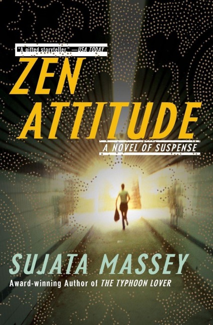 Zen Attitude - Sujata Massey